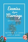 Enemies of your Marriage - Matthew N. O. Sadiku ; Janet O Sadiku - 9798990804913