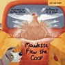 Maudette Flew The Coop - A. B. Wade - 9798990822337