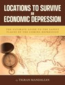 Locations to Survive an Economic Depression - Tigran Mandalian - 9798990858633