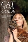 Your Cat is Your Guide - Sylvie Sterling - 9798990929630