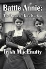 Battle Annie - Trish Macenulty - 9798990938205