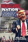Hijacked Nation - Bob Gatty ; Cj Waldron - 9798990982963