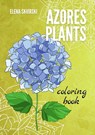 Azores Plants - Elena Skvirski - 9798990984851