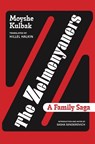 The Zelmenyaners: A Family Saga - Moyshe Kulbak - 9798990998001