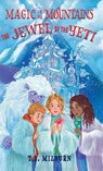 Magic in the Mountains - T. E. Milburn - 9798991011426