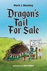 Dragon's Tail For Sale - Mark J. Beasley - 9798991077828