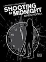 Shooting at Midnight - Greg Rucka - 9798991179638