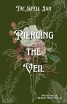 The Spell Jar - Indie Earth Publishing - 9798991216449
