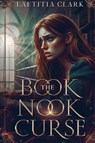 The Book Nook Curse - Laetitia Clark - 9798991333115