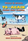Brooks, W: To and Again - Freddy Goes to Florida - Walter R. Brooks - 9798991405102