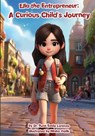 Ella the Entrepreneur - Rose Emily Lorenzo - 9798991453622