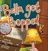 Bella Got Bopped - Becky Lanning - 9798991593700