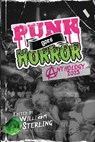 PUNK goes HORROR - William Sterling - 9798991596930