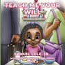 Teach Me Your Will - Samuel Cole - 9798991597180