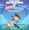 The God Adventures of Riley & Rocky: Never Alone - Chad Gonzales - 9798991626286