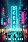 Ocean - Tim Wright - 9798991714204