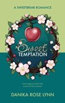 Sweet Temptation - Danika Rose Lynn - 9798991736428