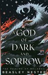 A God of Dark and Sorrow - Beasley Nester - 9798991742900
