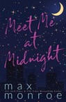 Meet Me at Midnight - Max Monroe - 9798991843508