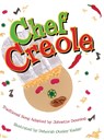 Chef Creole - Johnette Downing - 9798991855228