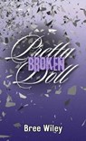 Pretty Broken Doll - Bree Wiley - 9798991893053