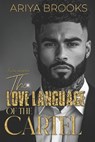 The Love Language of the Cartel - Ariya Brooks - 9798991915960