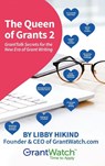 The Queen of Grants 2 - Libby Hikind - 9798992112351