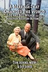 A Marriage That Changed The World - Tom Adams ; Joy Jones - 9798992150919