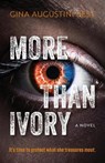 More Than Ivory - Gina Augustini Best - 9798992216905