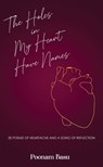 The Holes in My Heart Have Names - Poonam Basu - 9798992331509