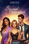 Beyond Aquarius - Jennifer freed ; Melissa Lowenstein - 9798992419481