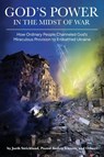 God's Power in the Midst of War - Joeth Strickland - 9798992494525