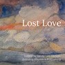Lost Love - Israel Allen ; Bobby Steve Baker - 9798992536942