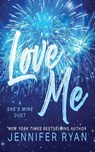 Love Me - Jennifer Ryan - 9798992547306
