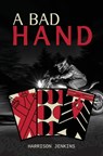 A Bad Hand - Harrison T Jenkins - 9798992551402