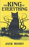 The King of Everything - Jack Moody - 9798992576702