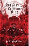 Sisters of the Crimson Vine - P.L. McMillan - 9798992590005