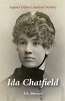 Ida Chatfield - T. A. Stevens - 9798992591903