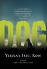 Dog - Yishay Ishi Ron - 9798992645231