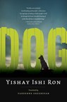 Dog - Yishay Ishi Ron - 9798992645279