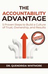 The Accountability Advantage - Quendrida Whitmore - 9798992669763