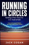 Running in Circles - Jack Cogan - 9798992671001