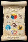 Faith-Based Field Guide for Trouble on Pluto - Zane Black - 9798992671827