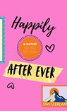 Happily After Ever - Jill Blocker - 9798992742220