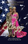 From Combat Boots to Blingy High Heels - Amb. Latasha Fennell (h. c. - 9798992752519