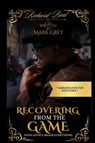 Recovering From The Game - Richard Beal ; Mark Grey - 9798992905601