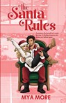 The Santa Rules - Mya More - 9798992987225