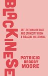 Blackinese - Patricia Bradby Moore - 9798992999839