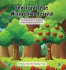 The Tree That Missed Her Friend - M. S. Watkins - 9798993275581
