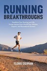 Running Breakthroughs - Floris Gierman - 9798993364810